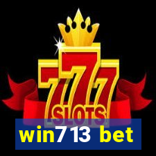 win713 bet